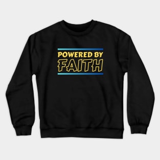 Powered By Faith | Christian Crewneck Sweatshirt